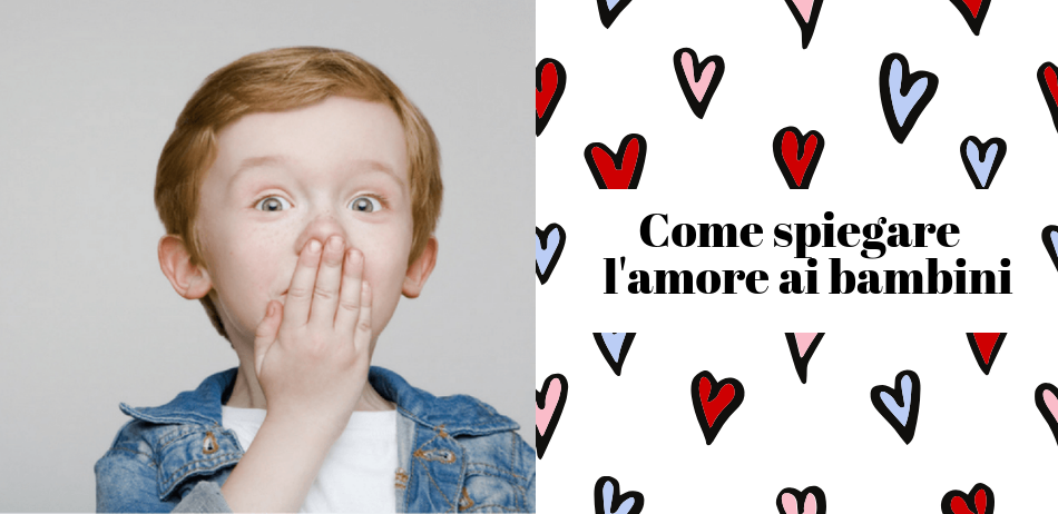 Come spiegare l'amore ai bambini | Zigzagmom