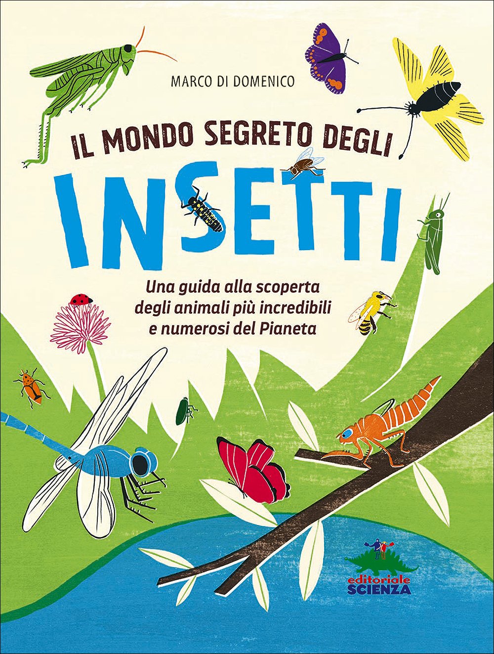 Libri per l’estate per bambini curiosi il mondo segreto degli insetti