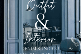 OUTFIT & INTERIOR 5 DENIM & INDIGO